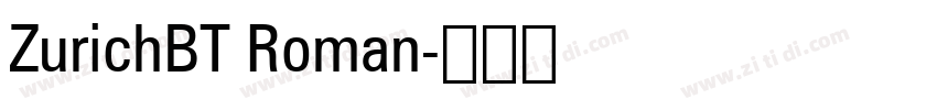 ZurichBT Roman字体转换